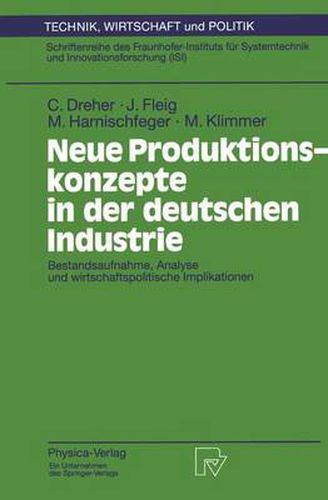 Cover image for Neue Produktionskonzepte in der deutschen Industrie: Bestandsaufnahme, Analyse und wirtschaftspolitische Implikationen