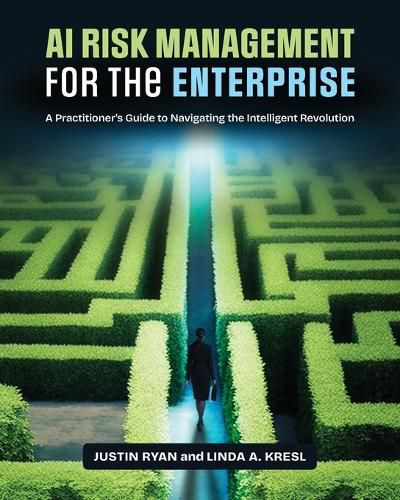 Cover image for AI Risk Management for the Enterprise