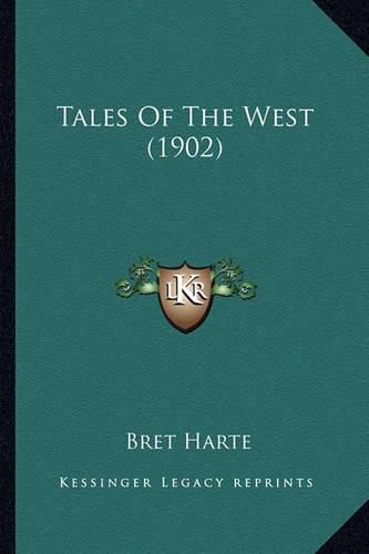 Cover image for Tales of the West (1902) Tales of the West (1902)