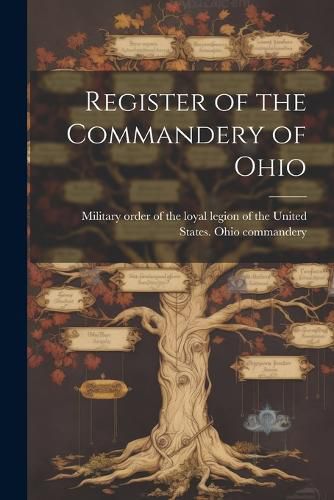 Cover image for Register of the Commandery of Ohio