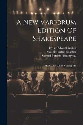 A New Variorum Edition Of Shakespeare