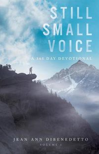 Cover image for Still Small Voice: Volume 3: A 365 Day Devotional