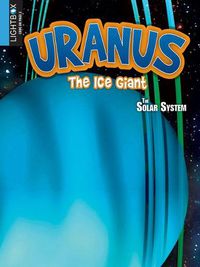 Cover image for Uranus: The Ice Giant