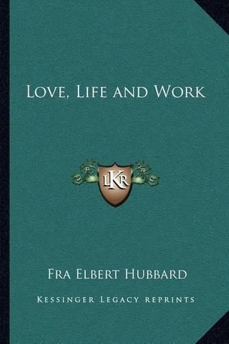 Love, Life and Work