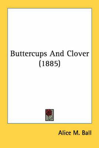 Cover image for Buttercups and Clover (1885)