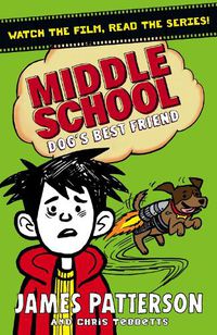 Cover image for Middle School: Dog's Best Friend: (Middle School 8)