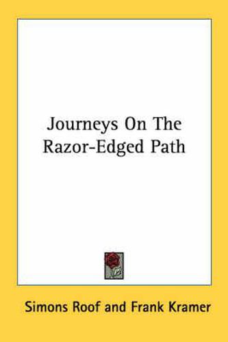 Journeys on the Razor-Edged Path