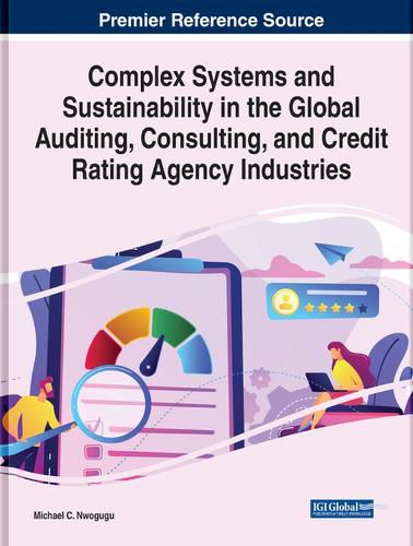 Cover image for Complex Systems and Sustainability in the Global Auditing, Consulting, and Credit Rating Agency Industries