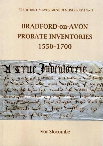 Cover image for BRADFORD-ON-AVON PROBATE INVENTORIES 1550-1700