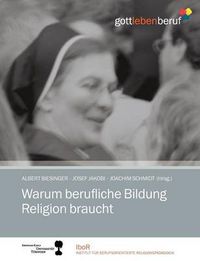 Cover image for Warum berufliche Bildung Religion braucht