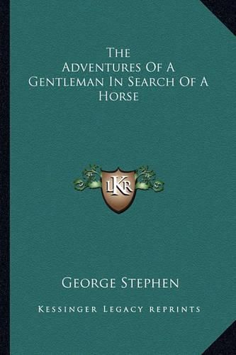 Cover image for The Adventures of a Gentleman in Search of a Horse