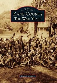 Cover image for Kane County: The War Years