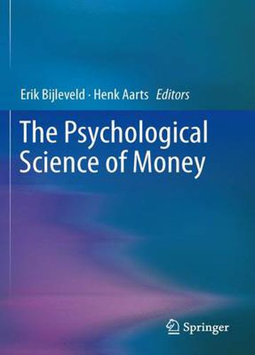 The Psychological Science of Money