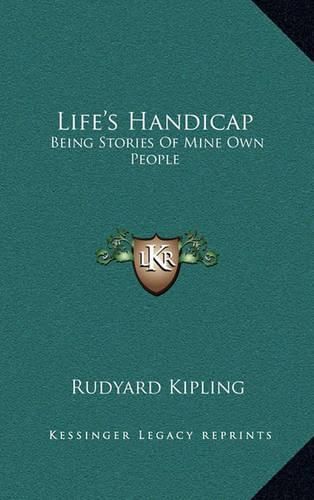 Cover image for Life's Handicap: Being Stories of Mine Own People