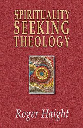 Spirituality Seeking Theology