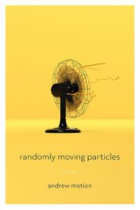 Cover image for Randomly Moving Particles: Poems