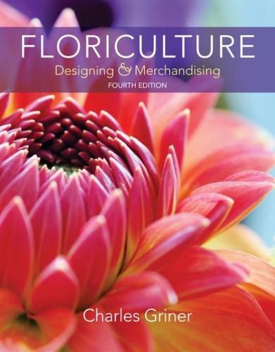 Cover image for Floriculture: Designing & Merchandising