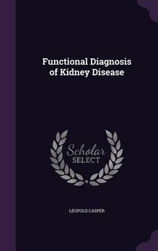 Cover image for Functional Diagnosis of Kidney Disease