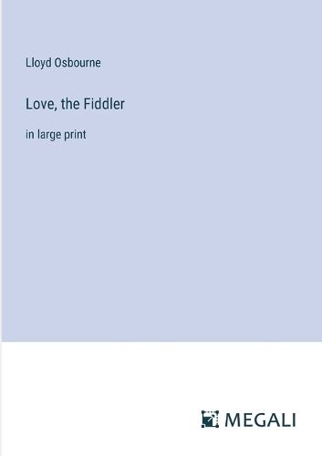 Cover image for Love, the Fiddler