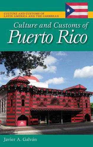 Cover image for Culture and Customs of Puerto Rico