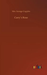 Cover image for Carrys Rose