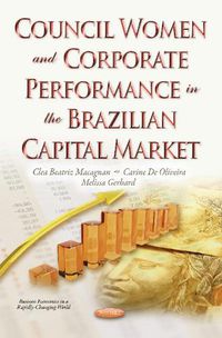 Cover image for Council Women & Corporate Performance in the Brazilian Capital Market