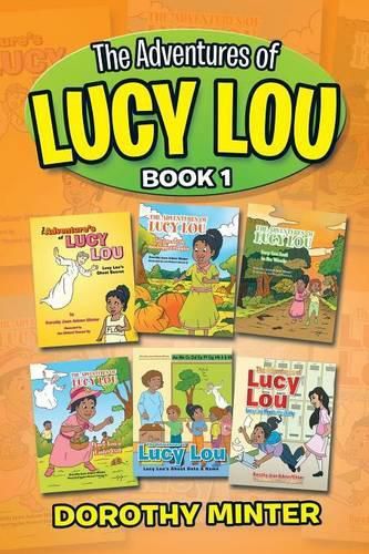 Cover image for The Adventures of Lucy Lou: Book 1