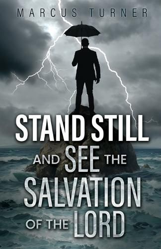 Cover image for Stand Still and See the Salvation of the Lord