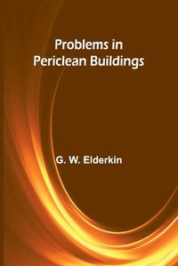 Cover image for Problems in Periclean Buildings