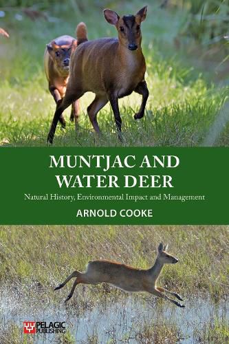 Cover image for Muntjac and Water Deer: Natural History, Environmental Impact and Management