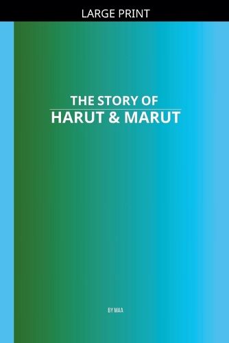 Cover image for The Story of Harut & Marut