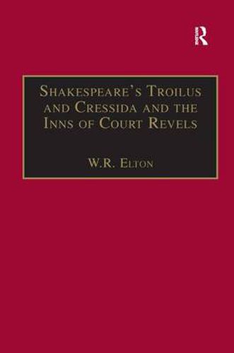 Cover image for Shakespeare's Troilus and Cressida and the Inns of Court Revels