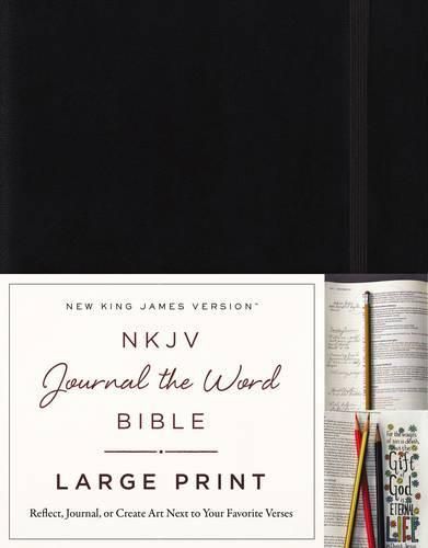 Cover image for NKJV, Journal the Word Bible, Large Print, Hardcover, Black, Red Letter: Reflect, Journal, or Create Art Next to Your Favorite Verses