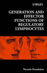 Cover image for Generation and Effector Functions of Regulatory Lymphocytes