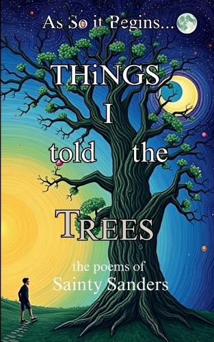 Cover image for Things I Told the Trees