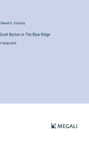 Cover image for Scott Burton in The Blue Ridge