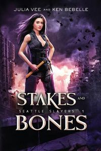 Cover image for Stakes and Bones - EXPANDED EDITION