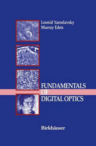 Cover image for Fundamentals of Digital Optics: Digital Signal Processing in Optics and Holography