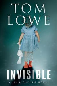Cover image for Invisible: A Sean O'Brien Novel