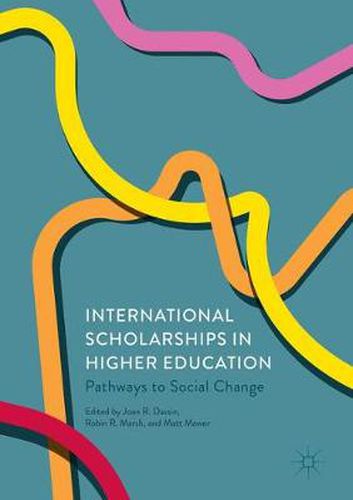 Cover image for International Scholarships in Higher Education: Pathways to Social Change