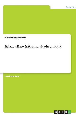 Cover image for Balzacs Entwurfe einer Stadtsemiotik