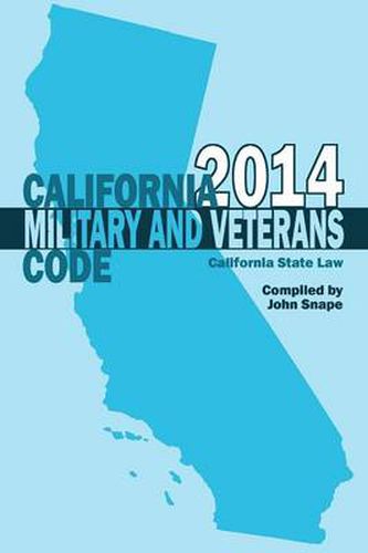 Cover image for California Military and Veterans Code 2014