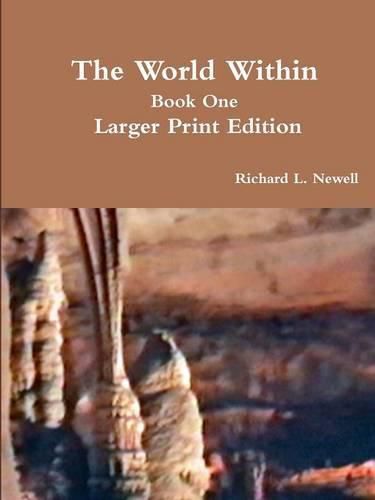 Cover image for The World Within Book One Larger Print Edition