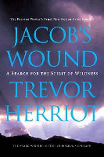 Cover image for Jacob's Wound: A Search for the Spirit of Wildness