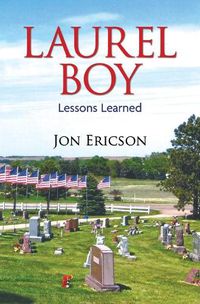 Cover image for Laurel Boy: Lessons Learned