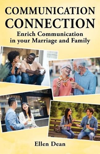 Cover image for Communication Connection: Enrich Communication in your Marriage and Family