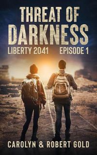 Cover image for Liberty 2041: Episode Book 1