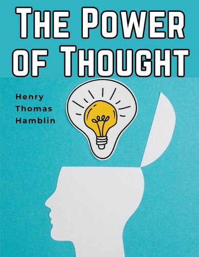 The Power of Thought