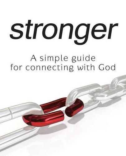 Cover image for Stronger - A Simple Guide for Connecting with God