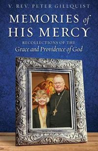 Cover image for Memories of His Mercy: Recollections of the Grace and Providence of God